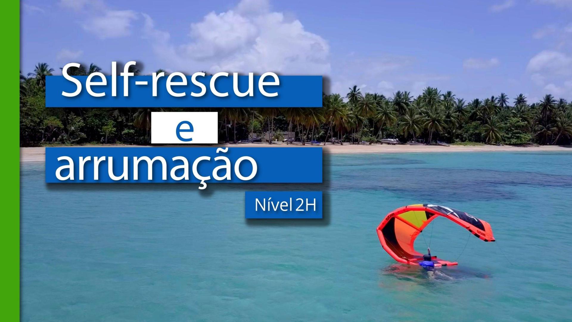 Kitesurf Level 2H - Self-rescue and pack down