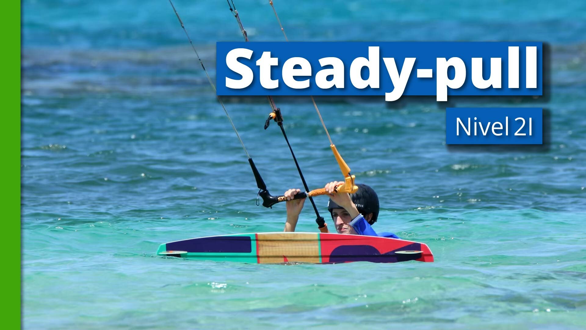 Nivel 2I - 1 - Steady-pull